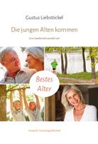 Gustus Liebstöckel - Die jungen Alten kommen
