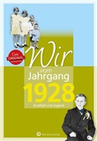 Günther Willmann - Wir vom Jahrgang 1928 - Kindheit und Jugend
