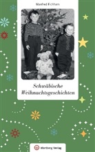 Manfred Eichhorn - Schwäbische Weihnachtsgeschichten