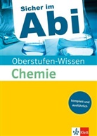 Pau Gietz, Axe Justus, Werner Schierle - Sicher im Abi Oberstufen-Wissen Chemie
