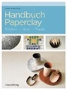 Liliane Tardio-Brise - Handbuch Paperclay