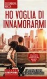 Cassandra Rocca - Ho voglia di innamorarmi