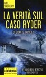 Mel Sherratt - La verità sul caso Ryder