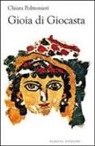 Chiara Poltronieri - Gioia di Giocasta