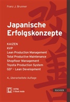 Franz J. Brunner, Fran J Brunner, Franz J Brunner - Japanische Erfolgskonzepte