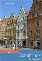 Matthias Rickling - Osnabrück - Die Friedensstadt