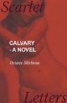 Octave Mirbeau - Calvary - A Novel