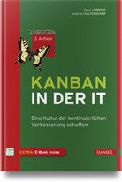Siegfried Kaltenecker, Klau Leopold, Klaus Leopold - Kanban in der IT