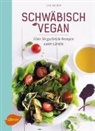 Lisa Geiger - Schwäbisch vegan