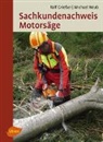 Ral Griesser, Ralf Grießer, Michael Neub - Sachkundenachweis Motorsäge