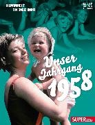 Unser Jahrgang 1958
