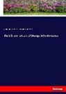 Ethel Duncan Romanes, George Joh Romanes, George John Romanes - The Life and Letters of George John Romanes
