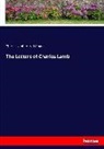 Alfred Ainger, Charle Lamb, Charles Lamb - The Letters of Charles Lamb