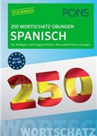 Iván Reymóndez Fernández - PONS 250 Wortschatz-Übungen Spanisch
