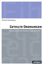 Michael Riekenberg - Geteilte Ordnungen