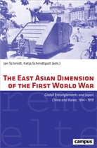 Eugene Chiu, Gerhard Krebs, Yuji Kubota, Kud, Jan Schmidt, Katja Schmidtpott... - The East Asian Dimension of the First World War