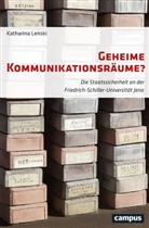 Katharina Lenski - Geheime Kommunikationsräume?