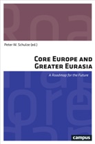 Vasily Fedortsev, Gustav Gustenau, M Hoffmann, Peter W. Schulze, Pete W Schulze, Peter W Schulze - Core Europe and Greater Eurasia