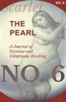 Various - The Pearl - A Journal of Facetiae and Voluptuous Reading - No. 6