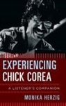 Monika Herzig - Experiencing Chick Corea