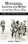 Cynthia Faryon, Cynthia J Faryon, Cynthia J. Faryon, Cynthia J Faryon-Bouthillier - Mysteries, Legends and Myths of the First World War