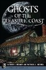 Patricia Mesmer, Patricia A Mesmer, Patricia A. Mesmer, Patrick S Mesmer, Patrick S. Mesmer - Ghosts of the Treasure Coast