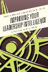 Wanda S. Maulding Green, Wanda S. Maulding/ Leonard Green, Ed Leonard, Edward E. Leonard, Maulding, Wanda Maulding Green... - Improving Your Leadership Intelligence