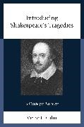 Victor Cahn, Victor L. Cahn, Cohn - Introducing Shakespeare''s Tragedies A Guide for Teachers