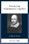 Victor Cahn, Victor L. Cahn, Cohn - Introducing Shakespeare''s Tragedies