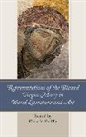 Shabliy, Elena V. Shabliy, Elena V. Shabliy - Representations of the Blessed Virgin Mary in World Literature and Art