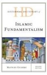 GUIDERE, Mathieu GUIDERE, Mathieu Guidère - Historical Dictionary of Islamic Fundamentalism