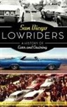 Alberto Lopez Pulido, Rigoberto "Rigo" Reyes, Rigoberto Rigo Reyes - SAN DIEGO LOWRIDERS