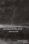Max Cafard, Michel Varisco - Lightning Storm Mind: Pre-Ancientist Meditations