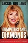 Jackie Holland - Dumpsters and Diamonds