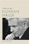 Maggie McKinley - Understanding Norman Mailer