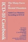 A. Bertelsen, H. Dilling, J. van Drimmelen, Ahmed Okasha, C. Pull, N. Sartorius... - ICD-10 Casebook