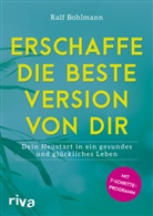 Ralf Bohlmann - Erschaffe die beste Version von dir