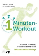 Marti Gibala, Martin Gibala, Christopher Shulgan - Das 1-Minuten-Workout