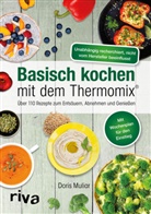 Doris Muliar - Basisch kochen mit dem Thermomix®