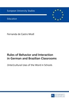 Fernanda de Castro Modl, Fernanda de Castro Modl - Rules of Behavior and Interaction in German and Brazilian Classrooms