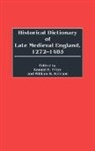 Ann E. Faulkner, Ronald H. Fritze, William B. Robison, Robison William B. - Historical Dictionary of Late Medieval England, 1272-1485