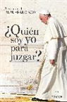 Francis, Papa Francisco - ¿Quién soy yo para juzgar? / Who Am I to Judge?
