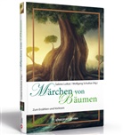 Sabin Lutkat, Sabine Lutkat, Schultze, Schultze, Wolfgang Schultze - Märchen von Bäumen