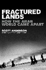 Scott Anderson, ANDERSON SCOTT - Fractured Lands