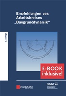 Deutsche Gesell, Deutsche Gesellschaft für Geotechnik e.V., Deutsch Gesellschaft für Geotechnik e V, Deutsche Gesellschaft für Geotechnik e V - Empfehlungen des Arbeitskreises "Baugrunddynamik"