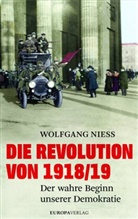 Wolfgang Niess - Die Revolution von 1918/19