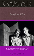 Vladimir Nabokov, Bria Boyd, Brian Boyd, Matthew Bruccoli, Dmitri Nabokov, Voronina... - Briefe an Véra