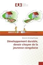 Bernardin Ulimwengu Biregeya - Développement durable, devoir citoyen de la jeunesse congolaise