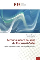 Ab Benyettou, Abdelkader Benyettou, Belkae Kouninef, Belkaem Kouninef, Redouan Tlemsani, Redouane Tlemsani - Reconnaissance en-ligne du Manuscrit Arabe