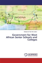 Mohamed N¿fah-Alie Conteh, Mohamed N'fah-Alie Conteh, Mohamed Nfah-Alie Conteh - Government for West African Senior Schools and Colleges